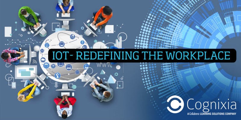 IoT: Redefining the Workplace