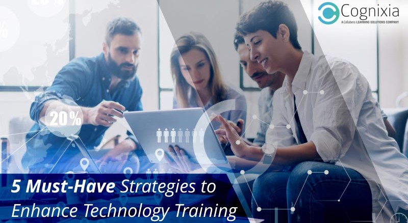 5 Must-Have Strategies to Enhance Technology Training