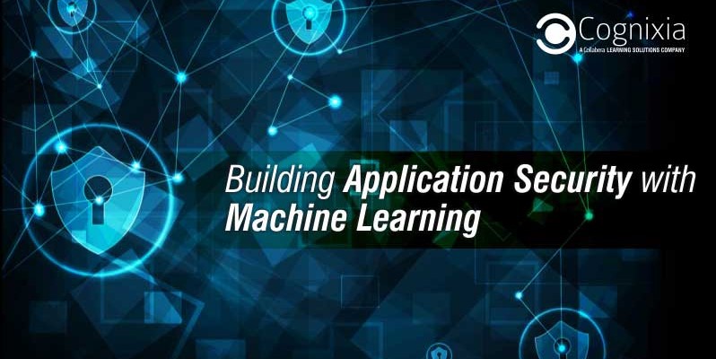 Building Application Security with Machine Learning