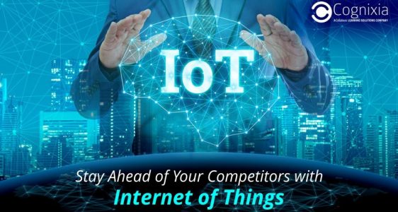 Stay Ahead of Your Competitors with IoT