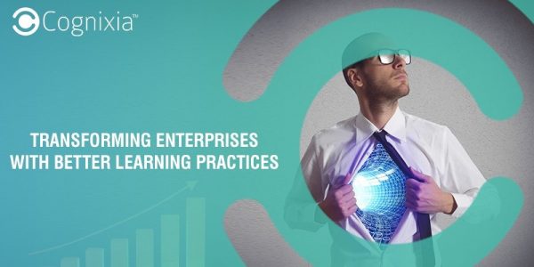 Transforming Enterprises with Better Learning Practices