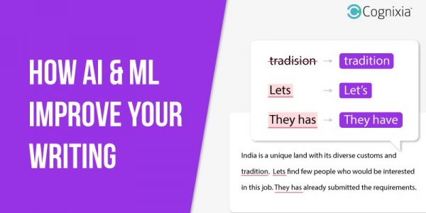 How AI and ML improve your writing