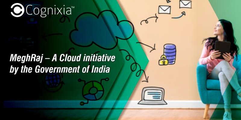 MeghRaj – A Cloud initiative by the Government of India