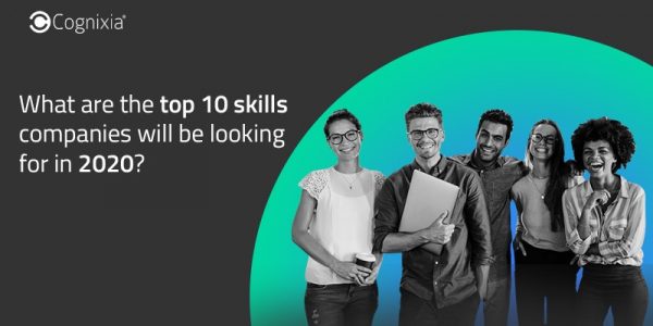 What are the top 10 skills companies will be looking for in 2020?