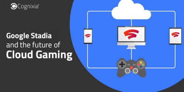 Google Stadia and the future of Cloud Gaming