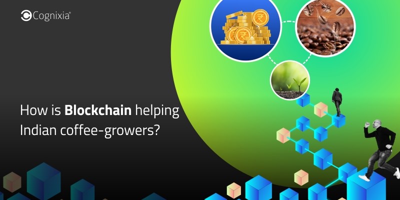 How is Blockchain helping Indian coffee-growers?