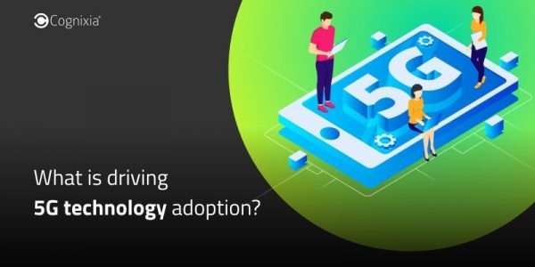 What is driving 5G technology adoption?