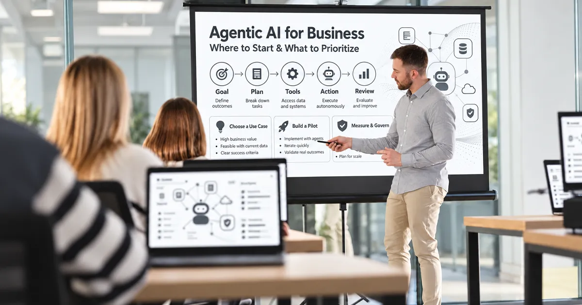 Agentic AI Training for Business: Where to Start and What to Prioritize